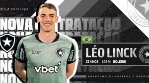 Botafogo anuncia a contratação do goleiro Léo Linck